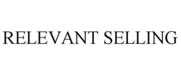 RELEVANT SELLING trademark