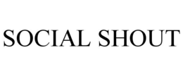 SOCIAL SHOUT trademark