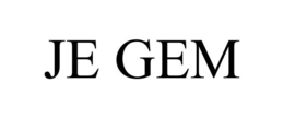 JE GEM trademark