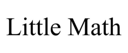 LITTLE MATH trademark