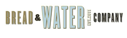 BREAD & WATER COMPANY EST. 2011 trademark