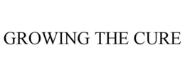 GROWING THE CURE trademark