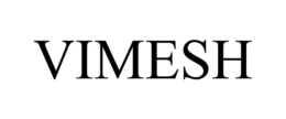 VIMESH trademark