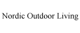 NORDIC OUTDOOR LIVING trademark