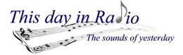 THIS DAY IN RADIO THE SOUNDS OF YESTERDAY trademark