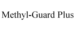 METHYL-GUARD PLUS trademark