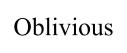 OBLIVIOUS trademark