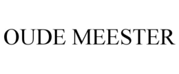 OUDE MEESTER trademark