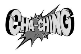 CHA-CHING trademark