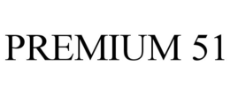 PREMIUM 51 trademark