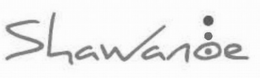 SHAWANOE trademark