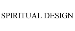 SPIRITUAL DESIGN trademark