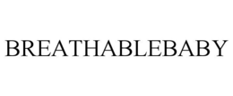 BREATHABLEBABY trademark