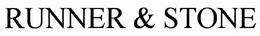 RUNNER AND STONE trademark