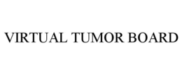 VIRTUAL TUMOR BOARD trademark
