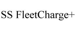 SS FLEETCHARGE+ trademark
