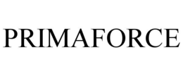 PRIMAFORCE trademark