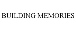 BUILDING MEMORIES trademark