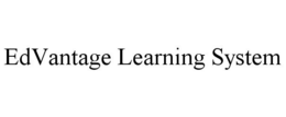 EDVANTAGE LEARNING SYSTEM trademark