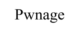 PWNAGE trademark