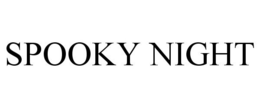 SPOOKY NIGHT trademark