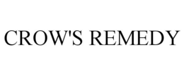 CROW'S REMEDY trademark