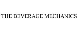 THE BEVERAGE MECHANICS trademark