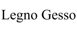 LEGNO GESSO trademark