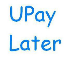 UPAY LATER trademark