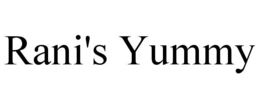 RANI'S YUMMY trademark