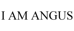 I AM ANGUS trademark