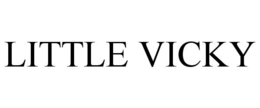 LITTLE VICKY trademark