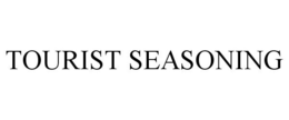 TOURIST SEASONING trademark