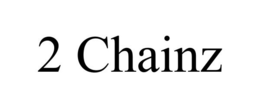 2 CHAINZ trademark