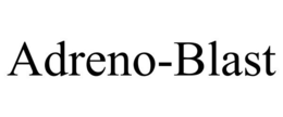 ADRENO-BLAST trademark