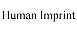 HUMAN IMPRINT trademark