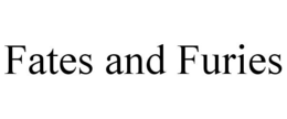 FATES AND FURIES trademark