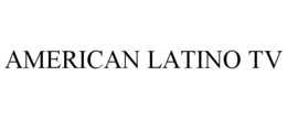 AMERICAN LATINO TV trademark