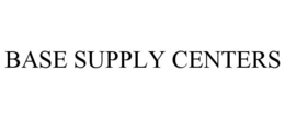 BASE SUPPLY CENTERS trademark