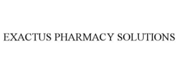 EXACTUS PHARMACY SOLUTIONS trademark