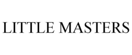 LITTLE MASTERS trademark