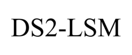 DS2-LSM trademark