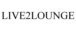 LIVE2LOUNGE trademark