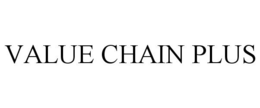 VALUE CHAIN PLUS trademark