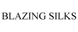BLAZING SILKS trademark