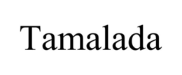TAMALADA trademark