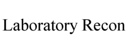 LABORATORY RECON trademark