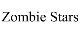 ZOMBIE STARS trademark