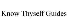 KNOW THYSELF GUIDES trademark