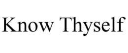 KNOW THYSELF trademark